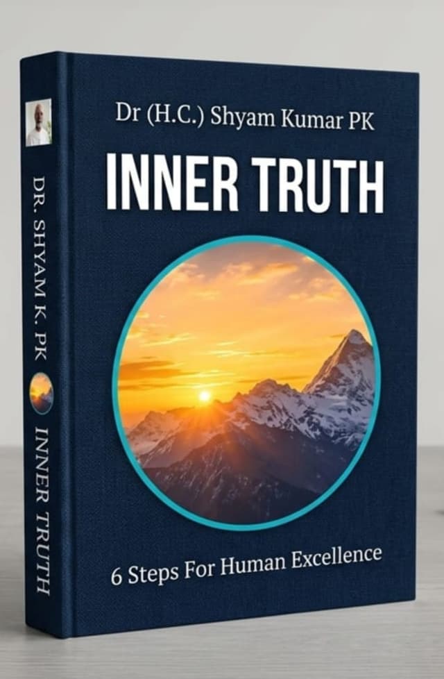 Inner Truth: 6 Steps For Human Excellence Book by Dr. (H.C.) Shyam Kumar
